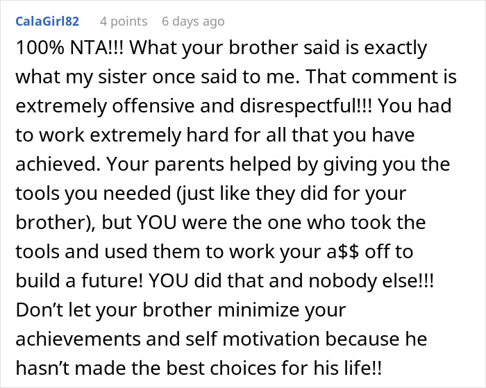Woman Gives Brother A Harsh Reality Check After His Insane Take On Her Life Woman Gives Brother A Harsh Reality Check After His Insane Take On Her Life