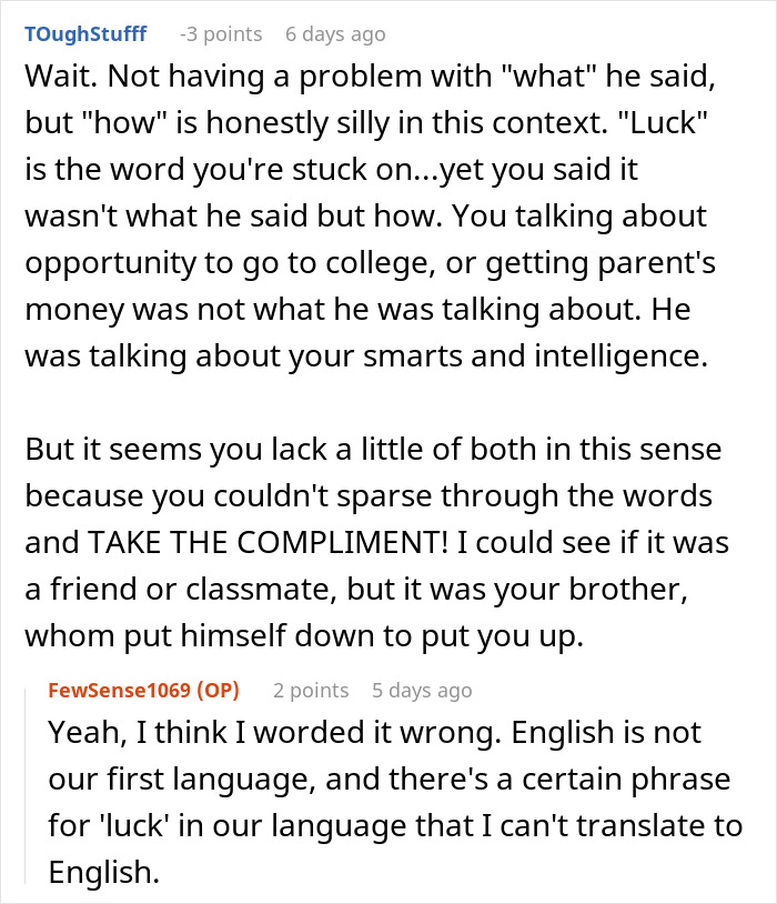 Woman Gives Brother A Harsh Reality Check After His Insane Take On Her Life Woman Gives Brother A Harsh Reality Check After His Insane Take On Her Life