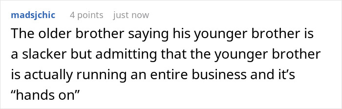 Woman Gives Brother A Harsh Reality Check After His Insane Take On Her Life Woman Gives Brother A Harsh Reality Check After His Insane Take On Her Life