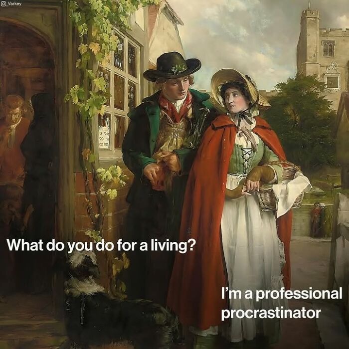 Classical Art Captioned As Modern-Day Memes: 37 New Funny Edits By Varkey Classical Art Captioned As Modern-Day Memes: 37 New Funny Edits By Varkey