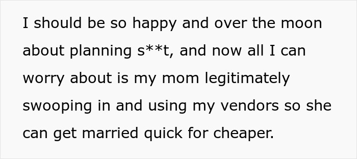Mom Tries To Score A Free Wedding On Daughter’s Big Day, Gets Shut Down Fast By Furious Bride-To-Be Mom Tries To Score A Free Wedding On Daughter’s Big Day, Gets Shut Down Fast By Furious Bride-To-Be