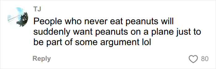 Passenger Branded “Selfish” For Declaring “Birthright” To Eat Peanuts On Plane In Response To Traveler’s Comment Passenger Branded “Selfish” For Declaring “Birthright” To Eat Peanuts On Plane In Response To Traveler’s Comment