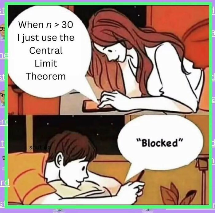 Even If You’ve Never Taken A Stats Class, 71 Of These Memes Might Still Make You Laugh