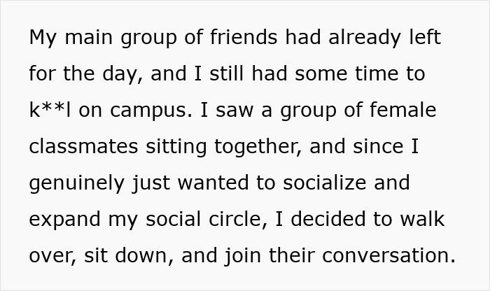 Guy Joins Group Of Female Classmates To Socialize, Discovers They Felt Intruded On By His Presence Guy Joins Group Of Female Classmates To Socialize, Discovers They Felt Intruded On By His Presence