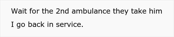 Man Throws A Fit Over An Ambulance In His Parking Spot, Ends Up Riding In One After The Cops Show Up Man Throws A Fit Over An Ambulance In His Parking Spot, Ends Up Riding In One After The Cops Show Up