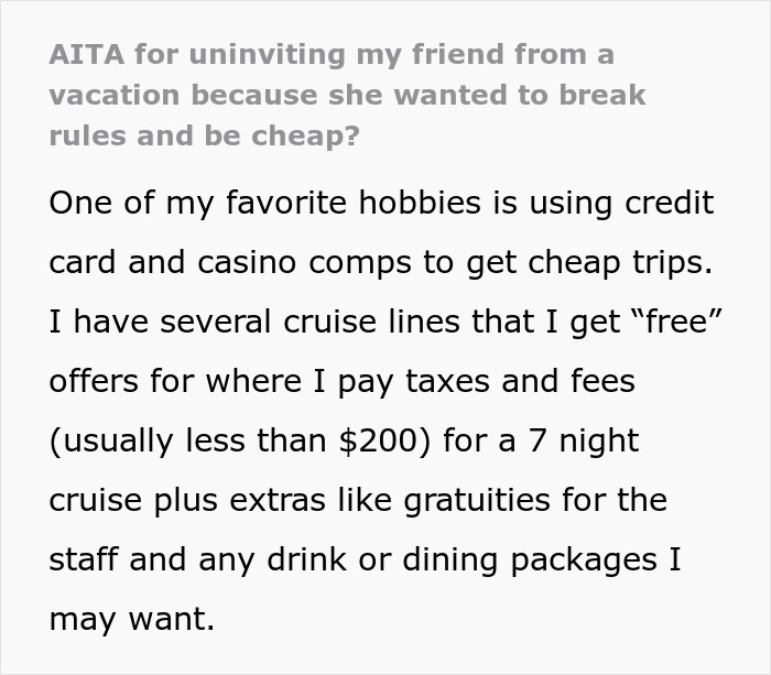 Friend Offers Woman A Cheap Trip, Decides To Cancel After She Immediately Starts Planning To Break Rules Friend Offers Woman A Cheap Trip, Decides To Cancel After She Immediately Starts Planning To Break Rules