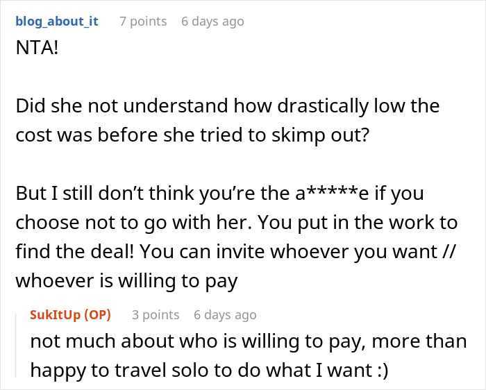 Friend Offers Woman A Cheap Trip, Decides To Cancel After She Immediately Starts Planning To Break Rules Friend Offers Woman A Cheap Trip, Decides To Cancel After She Immediately Starts Planning To Break Rules