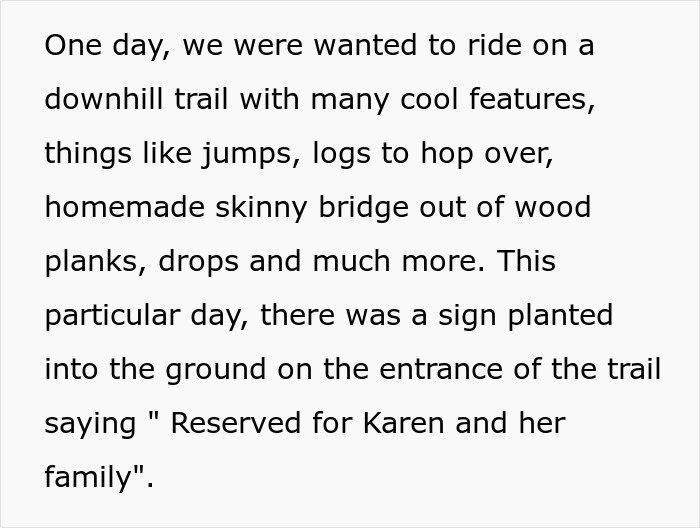 Entitled Mom “Childproofs” Private Mountain Bike Trail For Her Kid, Vanishes When Owner Mentions Cops Entitled Mom “Childproofs” Private Mountain Bike Trail For Her Kid, Vanishes When Owner Mentions Cops