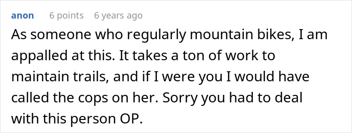 Entitled Mom “Childproofs” Private Mountain Bike Trail For Her Kid, Vanishes When Owner Mentions Cops Entitled Mom “Childproofs” Private Mountain Bike Trail For Her Kid, Vanishes When Owner Mentions Cops