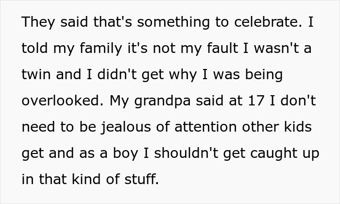 Parents Celebrate Their Twins But Overlook 17YO, Say He’s Manipulating Them When He Needs Attention Parents Celebrate Their Twins But Overlook 17YO, Say He’s Manipulating Them When He Needs Attention