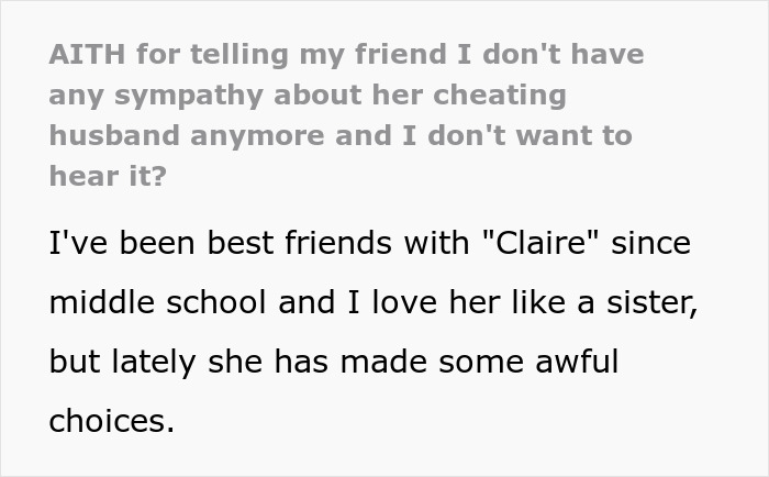 Woman Snaps At Bestie Over Her “Crusty” Cheating Husband, Refuses To Hear Another Word Woman Snaps At Bestie Over Her “Crusty” Cheating Husband, Refuses To Hear Another Word