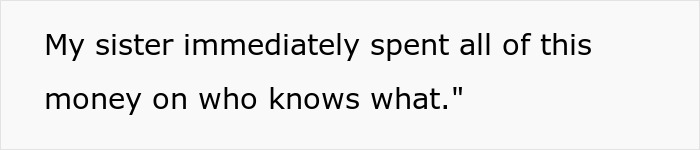 Sister’s Entitlement Has No Limits, She Can’t Believe Someone Actually Calls Her Out Sister’s Entitlement Has No Limits, She Can’t Believe Someone Actually Calls Her Out