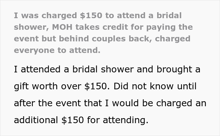 MOH Plays The Generous Host While Secretly Making The Guests Pay $150 Each For The Bridal Shower MOH Plays The Generous Host While Secretly Making The Guests Pay $150 Each For The Bridal Shower