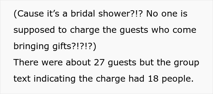 MOH Plays The Generous Host While Secretly Making The Guests Pay $150 Each For The Bridal Shower MOH Plays The Generous Host While Secretly Making The Guests Pay $150 Each For The Bridal Shower