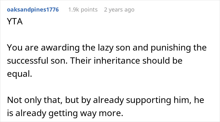 Son Builds A Successful Life, Mom Decides That’s Exactly Why His Brother Deserves Almost All Of The Inheritance Son Builds A Successful Life, Mom Decides That’s Exactly Why His Brother Deserves Almost All Of The Inheritance
