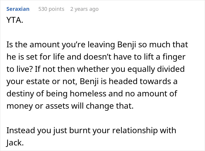Son Builds A Successful Life, Mom Decides That’s Exactly Why His Brother Deserves Almost All Of The Inheritance Son Builds A Successful Life, Mom Decides That’s Exactly Why His Brother Deserves Almost All Of The Inheritance