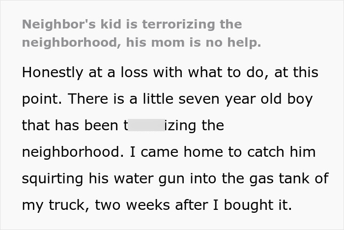Mom Lets 7YO Run Amok Without Lifting A Finger, Neighbors Are Sick Of All The Harm The Kid Causes