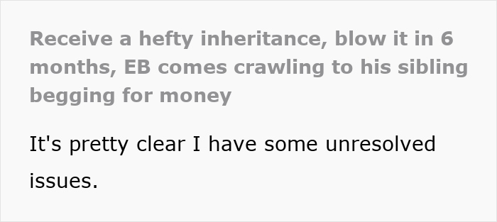 Woman Refuses To Bail Out Bro After He Squanders Their Parents&rsquo; Inheritance, SIL Blames Her For It
