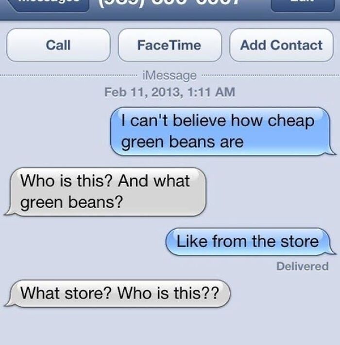 90 Hilarious Texts That Might Make You Cringe Or Cry-Laugh 90 Hilarious Texts That Might Make You Cringe Or Cry-Laugh
