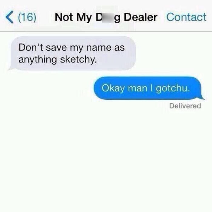 90 Hilarious Texts That Might Make You Cringe Or Cry-Laugh 90 Hilarious Texts That Might Make You Cringe Or Cry-Laugh