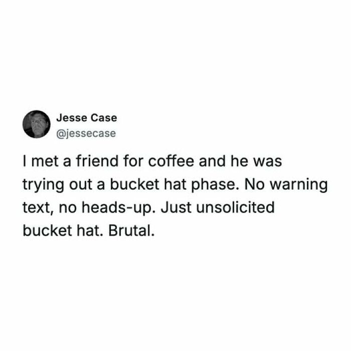 66 Funny Tweets That Are A Bit Unhinged But So Is Life (New Pics) 66 Funny Tweets That Are A Bit Unhinged But So Is Life (New Pics)