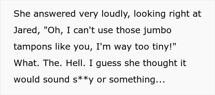 Teen Can’t Stand Her Boyfriend’s Flirty Friend Taking Her Tampons, Plots A Very Petty Revenge Teen Can’t Stand Her Boyfriend’s Flirty Friend Taking Her Tampons, Plots A Very Petty Revenge