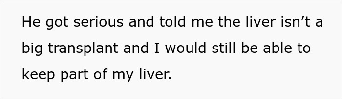 Guy Expects GF Of 8 Months To Donate Part Of Her Liver, Jokes He’ll Marry Her Just To Get The Organ Guy Expects GF Of 8 Months To Donate Part Of Her Liver, Jokes He’ll Marry Her Just To Get The Organ