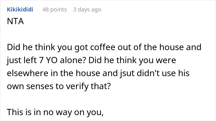 Dad’s Weaponized Incompetence Reaches New Heights After He Leaves 7-Year-Old Home Alone For 3 Hours Dad’s Weaponized Incompetence Reaches New Heights After He Leaves 7-Year-Old Home Alone For 3 Hours