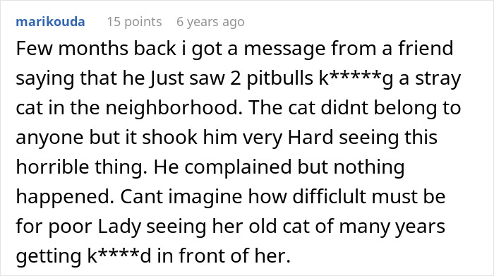 Neighbors Ignore Woman&rsquo;s Warnings About Their Dogs, Learn She&rsquo;s Not So Sweet After They Attack Her Cat