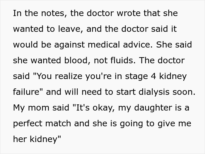 Toxic Mom Neglects Her Health For Years As She Assumes She&rsquo;ll Get A Shiny New Kidney From Her Daughter