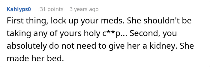 Toxic Mom Neglects Her Health For Years As She Assumes She&rsquo;ll Get A Shiny New Kidney From Her Daughter
