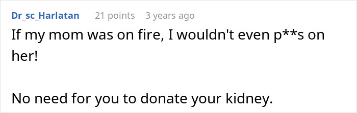 Toxic Mom Neglects Her Health For Years As She Assumes She&rsquo;ll Get A Shiny New Kidney From Her Daughter