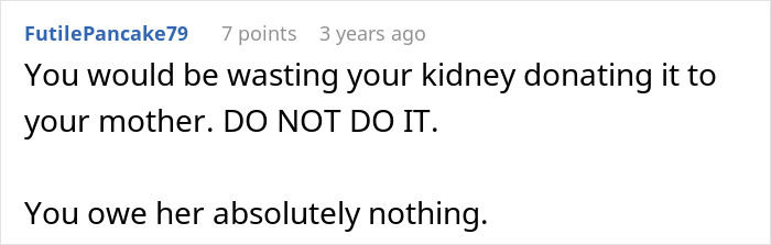 Toxic Mom Neglects Her Health For Years As She Assumes She&rsquo;ll Get A Shiny New Kidney From Her Daughter