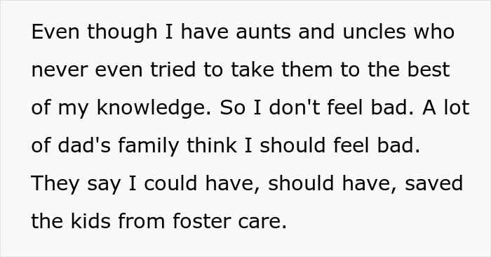 Man Refuses To Feel Bad After Not Saving His Half-Siblings From Foster Care Man Refuses To Feel Bad After Not Saving His Half-Siblings From Foster Care