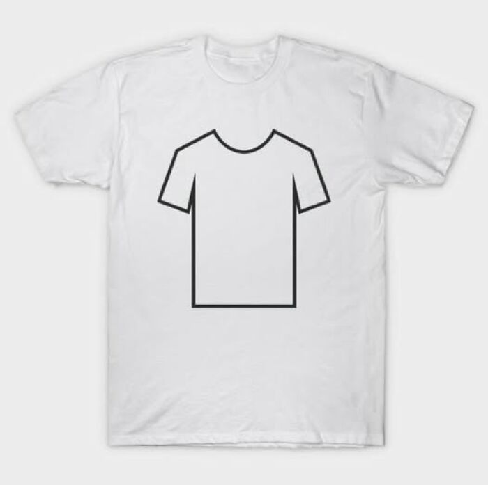 61 Ridiculous And Unhinged T-Shirts That Might Make You Wonder Who Made Them 61 Ridiculous And Unhinged T-Shirts That Might Make You Wonder Who Made Them