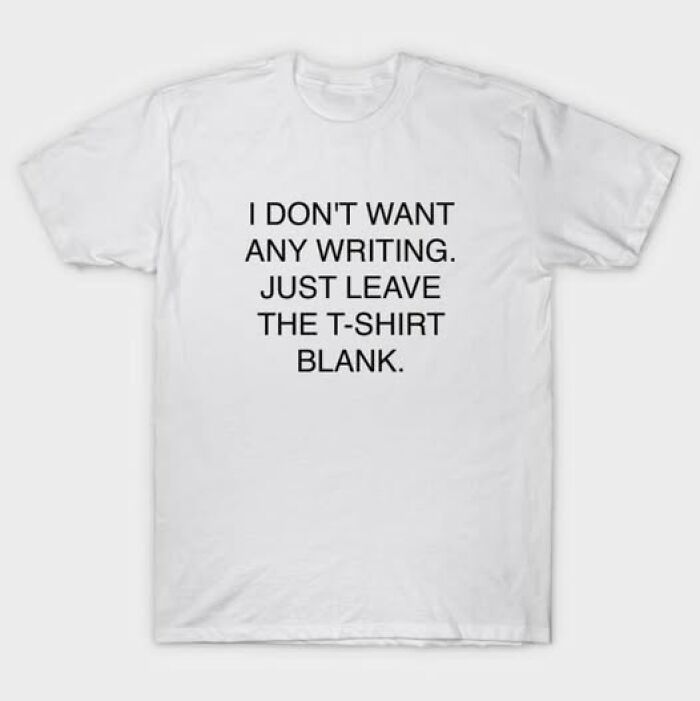61 Ridiculous And Unhinged T-Shirts That Might Make You Wonder Who Made Them 61 Ridiculous And Unhinged T-Shirts That Might Make You Wonder Who Made Them