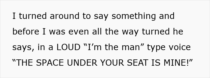 Woman Gets Kicked Under Her Seat By Entitled Man, He Claims The Space Under Her Seat Is His Woman Gets Kicked Under Her Seat By Entitled Man, He Claims The Space Under Her Seat Is His