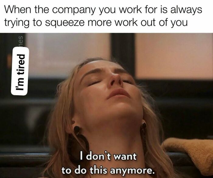 36 Funny Memes With A Side Of Sarcasm As It’s The Only Way To Cope With Having To Work 36 Funny Memes With A Side Of Sarcasm As It’s The Only Way To Cope With Having To Work