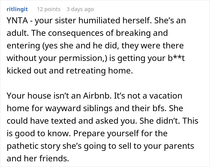 Woman Kicks Sister Out Of Her Home After Finding Out She Was Doing Much More Than Just Watering Her Flowers