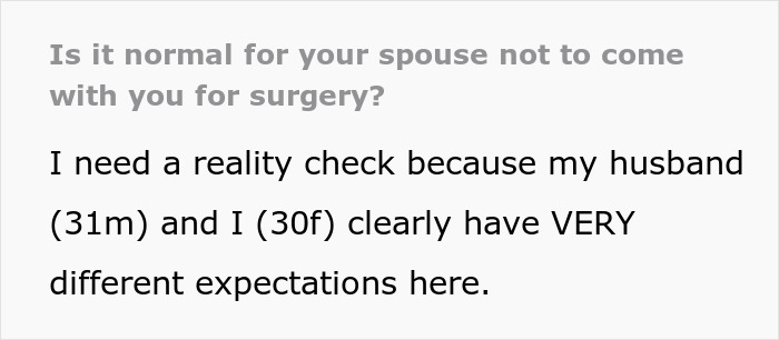 Wife Asks Husband To Take A Day Off Work For Her Surgery, He Refuses, Saying It’s Not An Emergency