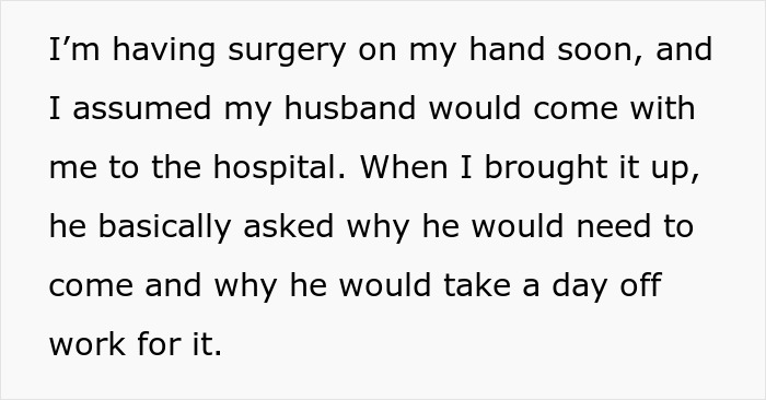 Wife Asks Husband To Take A Day Off Work For Her Surgery, He Refuses, Saying It’s Not An Emergency