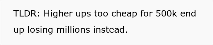 Management Proves They Know Nothing By Trying To Save Money In All The Wrong Places