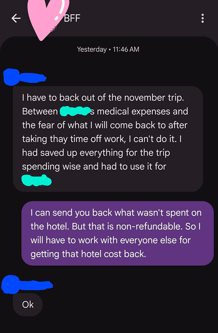 Entitled Friend Backs Out Of Trip, Starts Blaming Everyone And Making Demands Entitled Friend Backs Out Of Trip, Starts Blaming Everyone And Making Demands