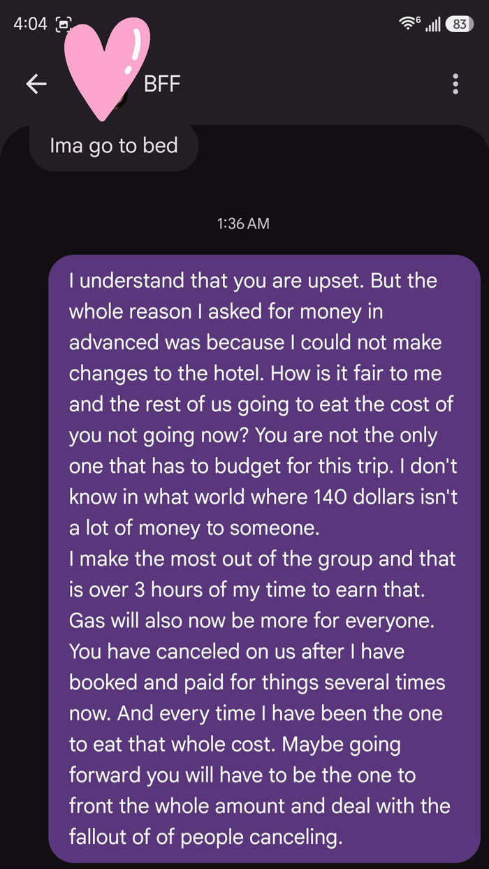 Entitled Friend Backs Out Of Trip, Starts Blaming Everyone And Making Demands Entitled Friend Backs Out Of Trip, Starts Blaming Everyone And Making Demands