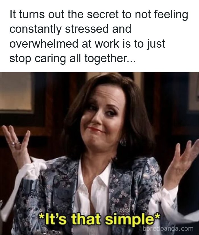66 Painfully Relatable Posts And Memes About The Reality Of Working For A Living 66 Painfully Relatable Posts And Memes About The Reality Of Working For A Living