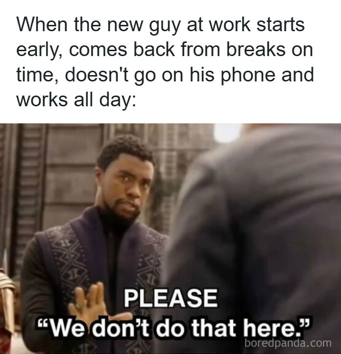 66 Painfully Relatable Posts And Memes About The Reality Of Working For A Living 66 Painfully Relatable Posts And Memes About The Reality Of Working For A Living