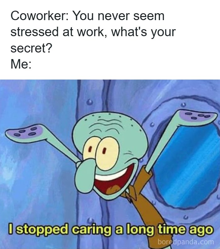 66 Painfully Relatable Posts And Memes About The Reality Of Working For A Living 66 Painfully Relatable Posts And Memes About The Reality Of Working For A Living