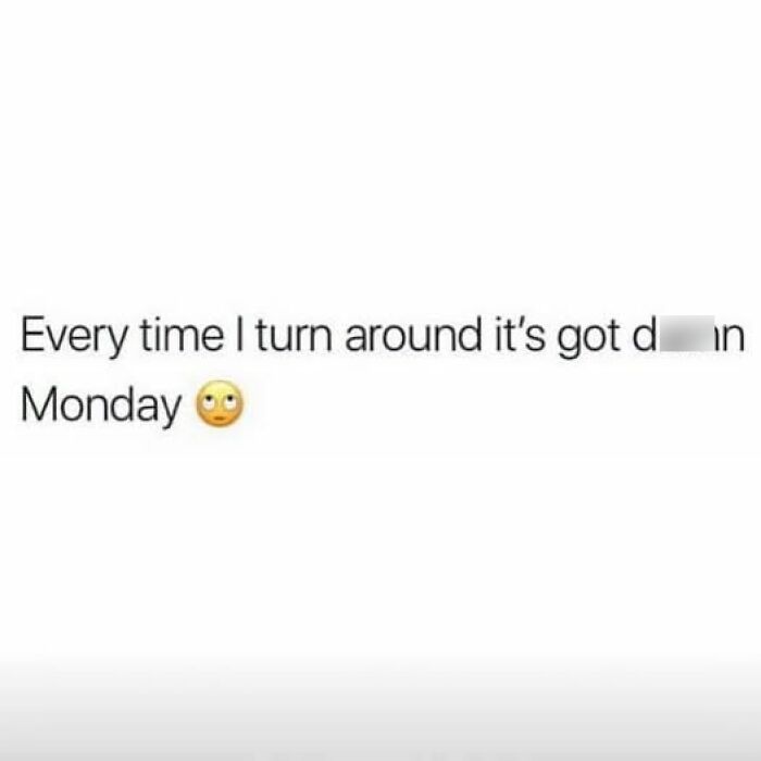 66 Painfully Relatable Posts And Memes About The Reality Of Working For A Living 66 Painfully Relatable Posts And Memes About The Reality Of Working For A Living