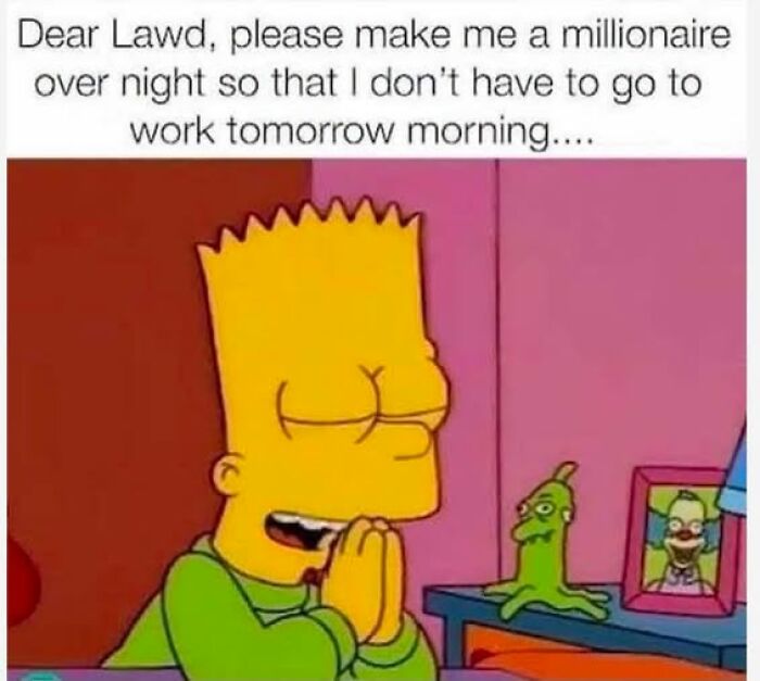 66 Painfully Relatable Posts And Memes About The Reality Of Working For A Living 66 Painfully Relatable Posts And Memes About The Reality Of Working For A Living