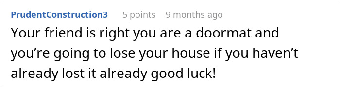 Woman Lets Sister Live In Her House For Cheap But Her Generosity Is Not Enough Woman Lets Sister Live In Her House For Cheap But Her Generosity Is Not Enough